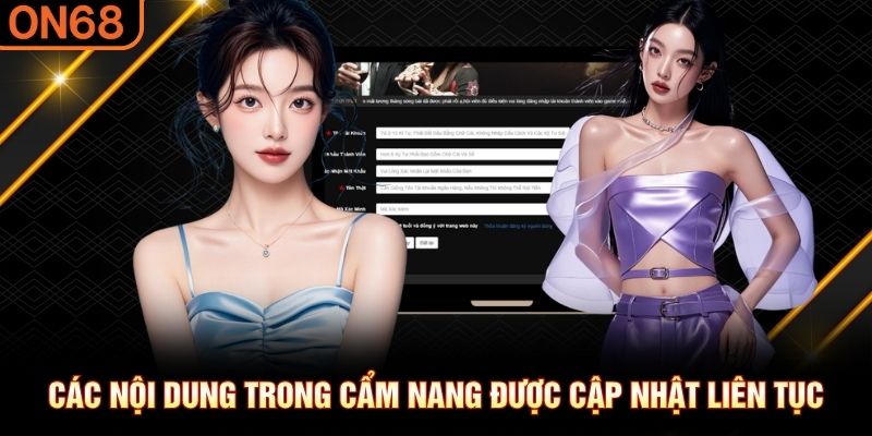 Các nội dung trong cẩm nang được cập nhật liên tục Hướng Dẫn ON68