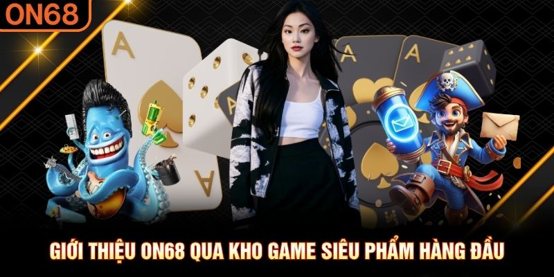 Giới thiệu on68