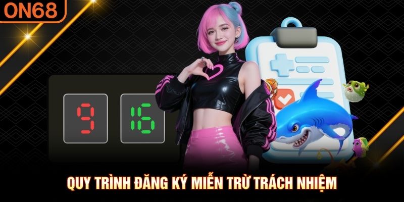 Đăng ký miễn trừ trách nhiệm miễn trừ trách nhiệm